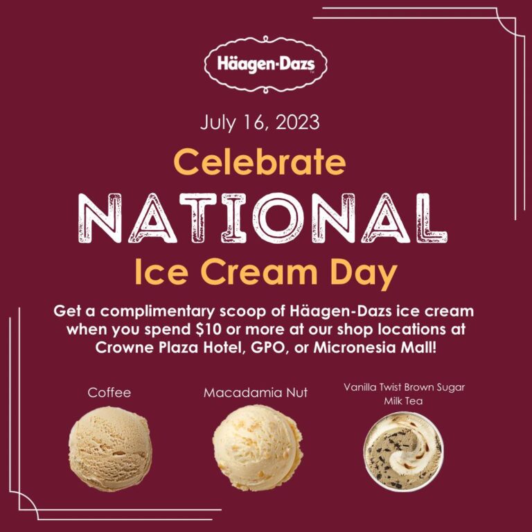 Happy National Ice Cream Day from HaagenDazs GPO Guam