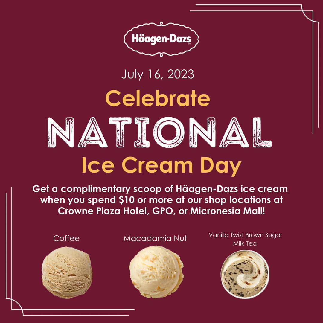 Happy National Ice Cream Day from Haagen-Dazs